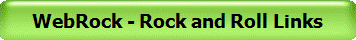 WebRock - Rock and Roll Links