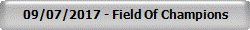 09/07/2017 - Field Of Champions